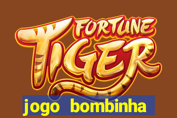 jogo bombinha ganhar dinheiro